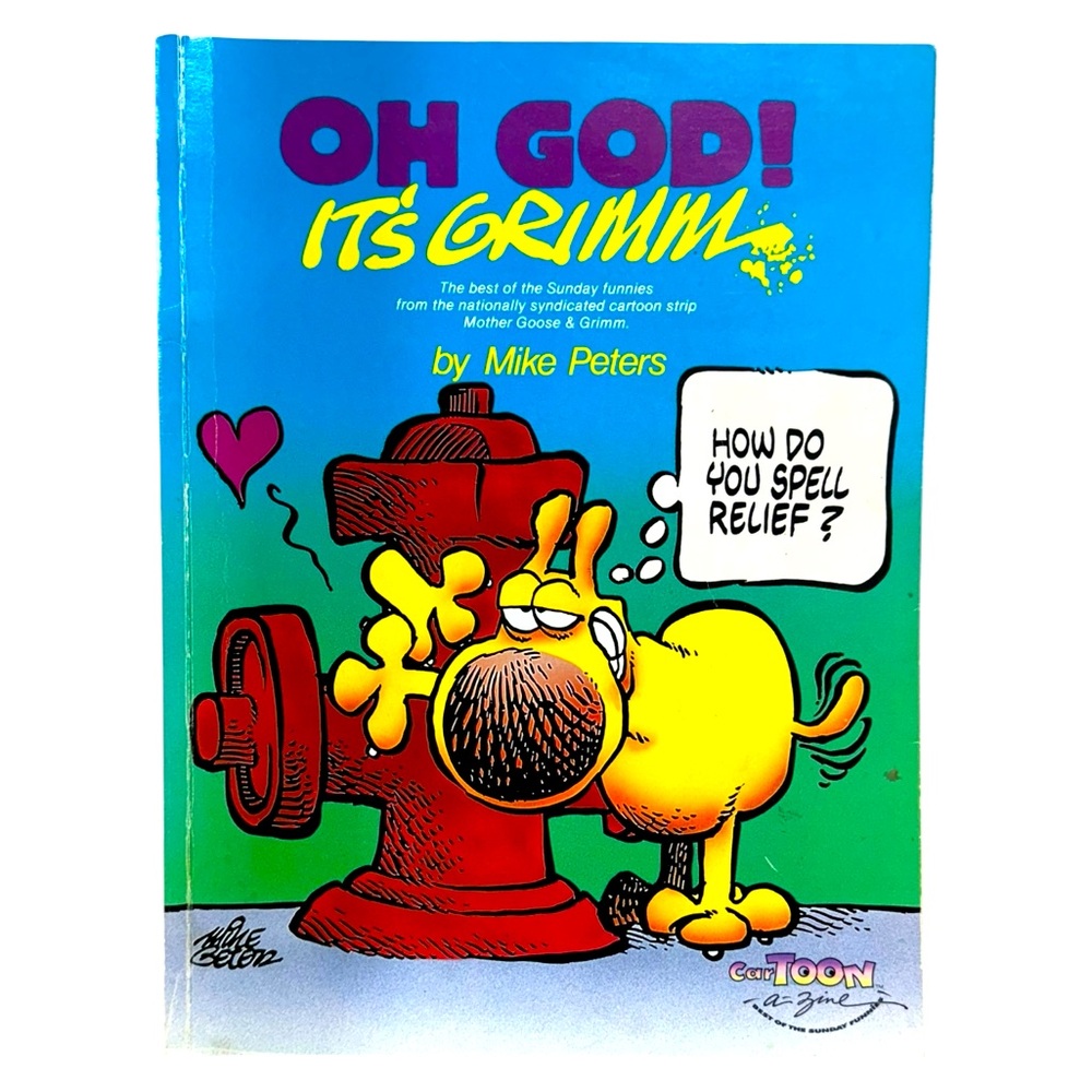 Daydream Oh God! It’s Grimm…Book‎ of Sunday Funnies by Mike Peters